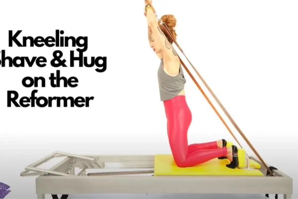 bai-tap-pilates-kneeling-shave-and-hug-tren-reformer-1