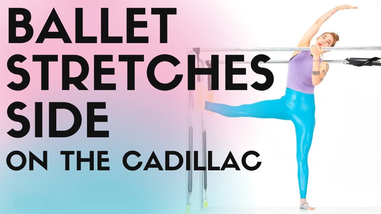 bai-tap-pilates-ballet-stretches-side-tren-cadillac-1