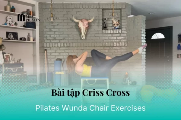 bai-tap-pilates-criss-cross-tren-wunda-chair