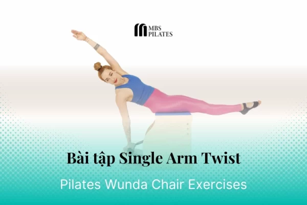 bai-tap-pilates-single-arm-twist-tren-wunda-chair