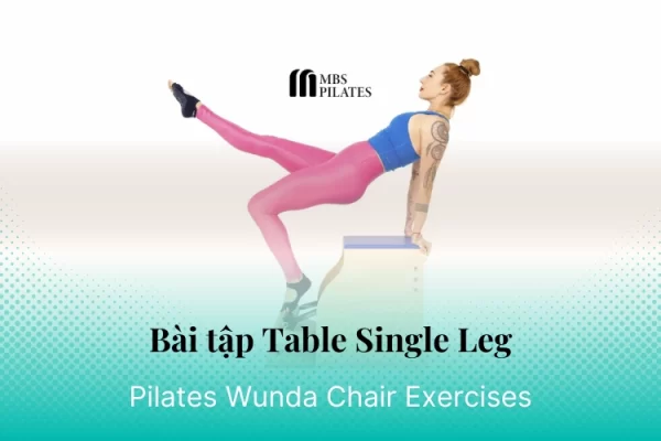 bai-tap-pilates-table-single-leg-tren-wunda-chair