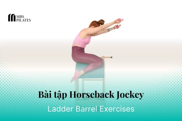 bai-tap-pilates-horseback-jockey-tren-ladder-barrel