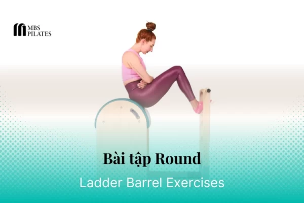 bai-tap-pilates-round-tren-ladder-barrel