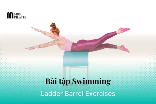 bai-tap-pilates-swimming-tren-ladder-barrel