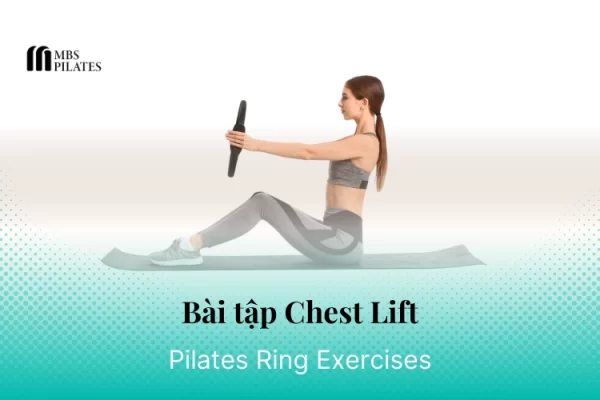 bai-tap-pilates-chest-lift-voi-vong-magic-circle