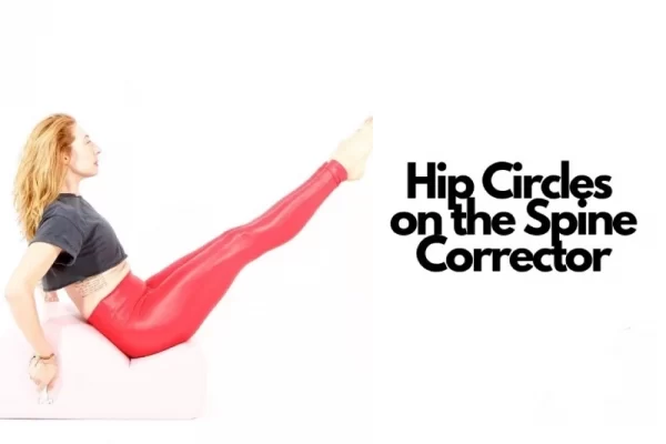 Bài tập Pilates Hip Circles trên Spine Corrector