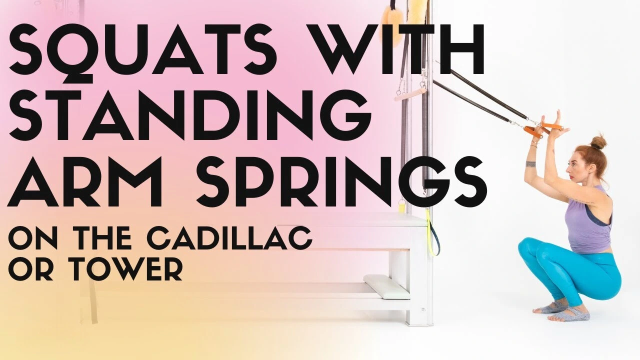 Pilates Squats with Standing Arm Springs exercise on Cadillac.